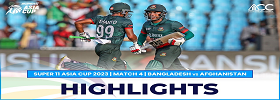 BAN vs AF Match-4 of Asia Cup 2023